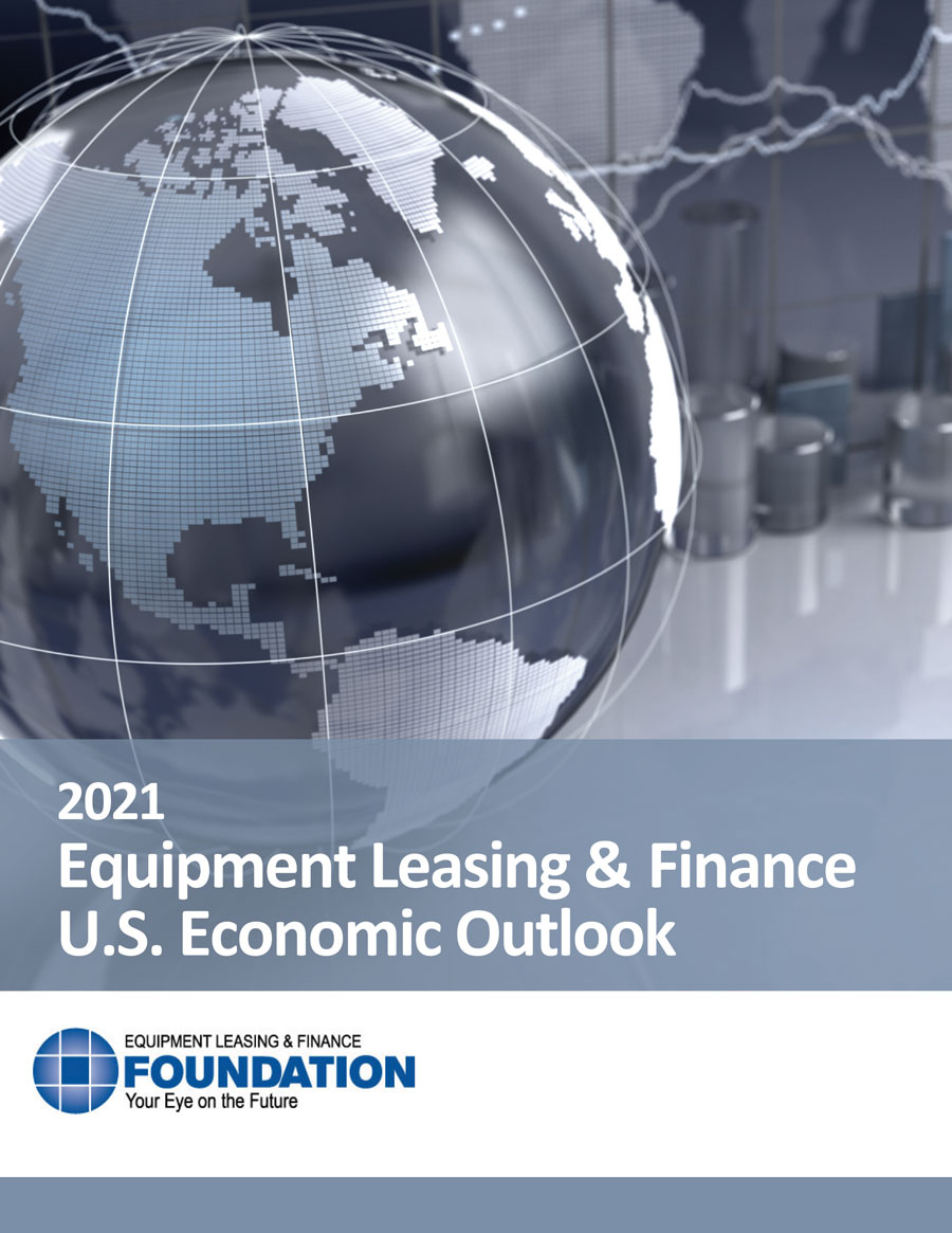 Forecast - Equipment Leasing & Finance Foundation releases 2021 outlook